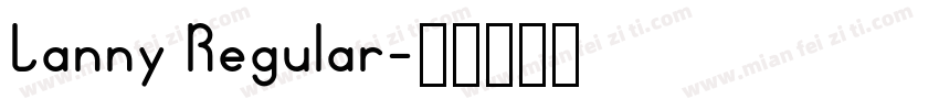 Lanny Regular字体转换